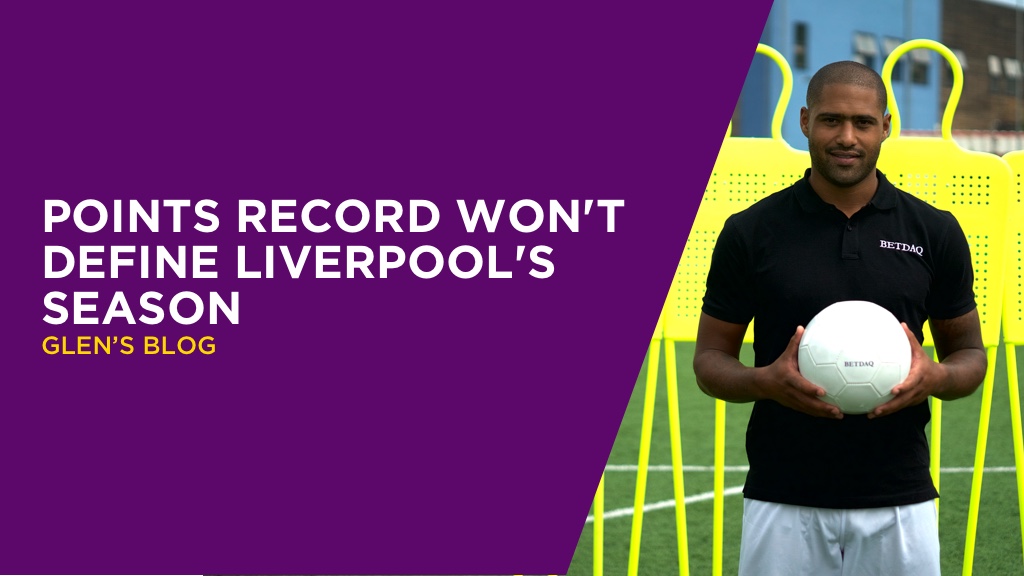 GLEN JOHNSON: Points Record Won’t Define Liverpool’s Season