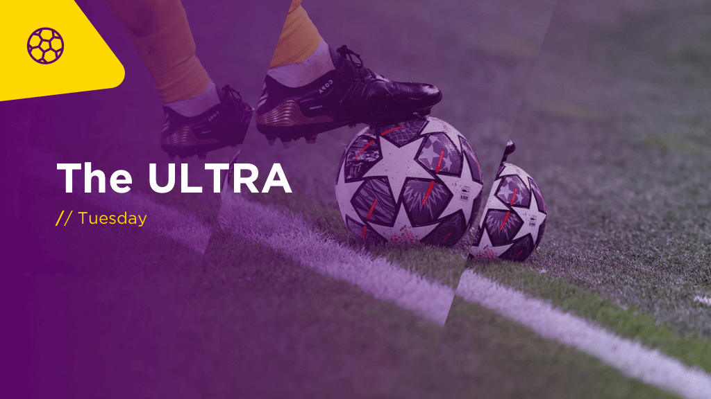 THE ULTRA Tues: Champions League Knockout Stage