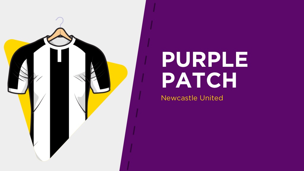 PURPLE PATCH: Newcastle United