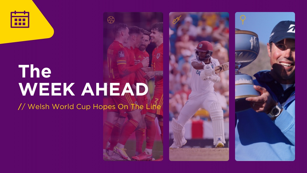 WEEK AHEAD: Welsh World Cup Hopes On The Line