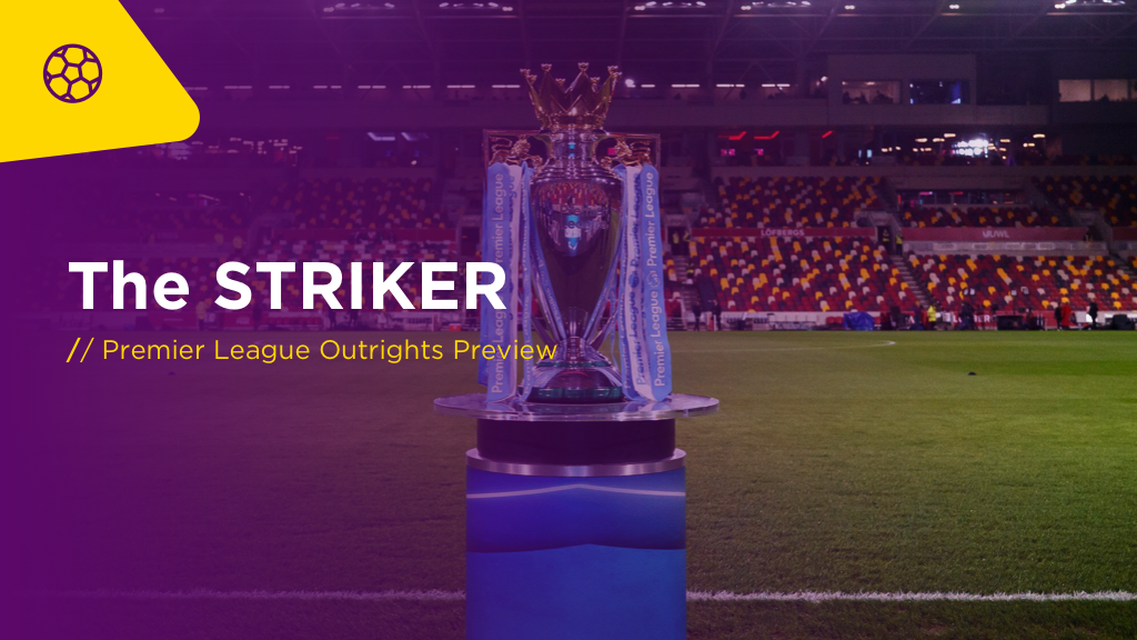 THE STRIKER: Premier League Preview 2022/23