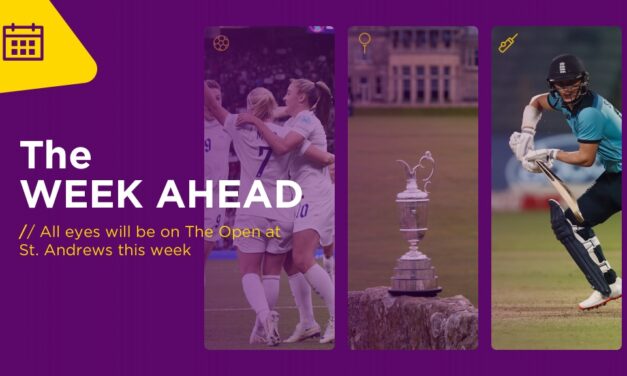 WEEK AHEAD: 150th Open Championship And Women’s Euros Headline This Week