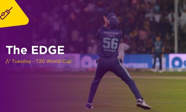 THE EDGE Tues: England v New Zealand (T20 Cricket World Cup)