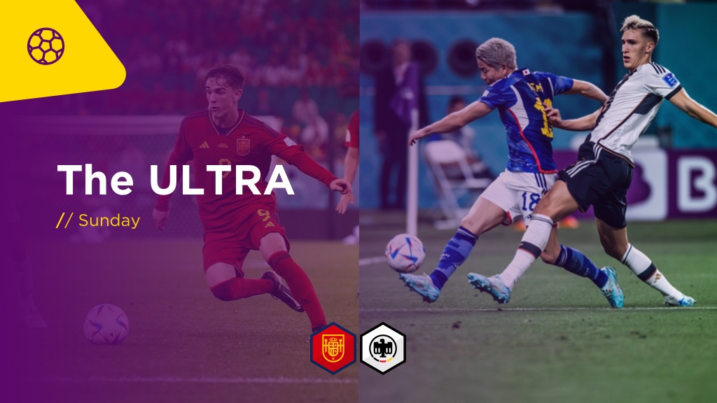 WORLD CUP ULTRA Sun: JAPAN v COSTA RICA, BELGIUM v MOROCCO, CROATIA v CANADA, SPAIN v GERMANY